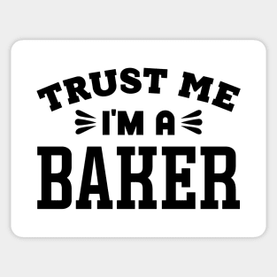 Trust Me, I'm a Baker Sticker